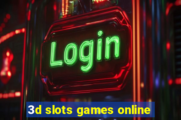 3d slots games online